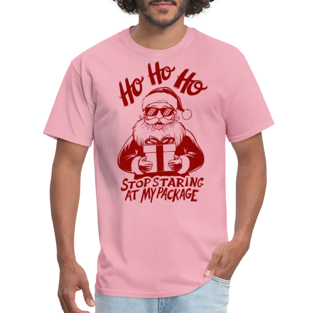 Ho Ho Ho Stop Staring At My Package (Funny Christmas Santa) T-Shirt