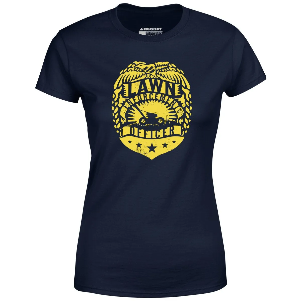 Lawn Enforcement Officer - Women's T-Shirt